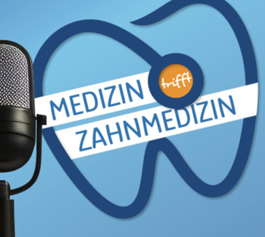 Medizin-trifft-Zahnmedizin - Der Podcast für Human- und Zahn-Mediziner:innen